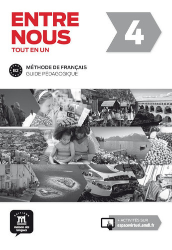 Entre Nous 4 Guide Pãâ©dagogique, De Witta, Stéphanie. Editorial Difusion Centro De Investigacion Y Publicaciones D, Tapa Blanda En Francés