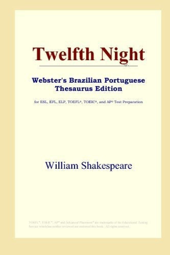 Twelfth Night Websters Brazilian Portuguese..., De Shakespeare, William. Editorial Icon Group International, Inc. En Inglés