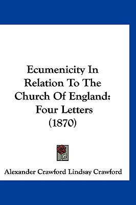 Libro Ecumenicity In Relation To The Church Of England: F...