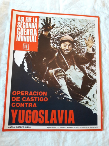 Asi Fue La Segunda Guerra Mundial Fasciculo Nº 18 Yugoslvia