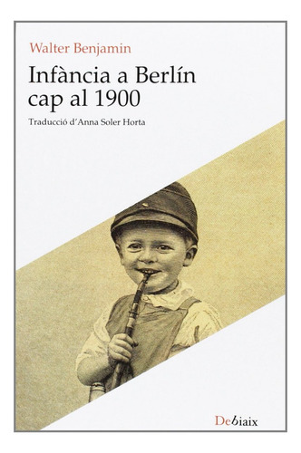 Infància A Berlin Cap Al 1900 (libro Original)