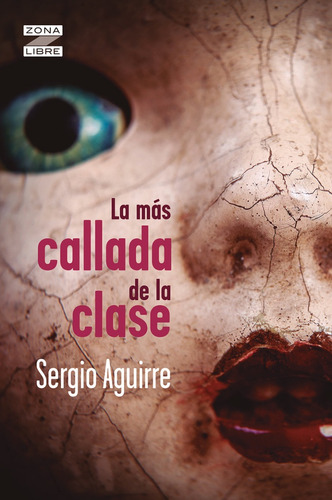 La Más Callada De La Clase - Sergio Aguirre
