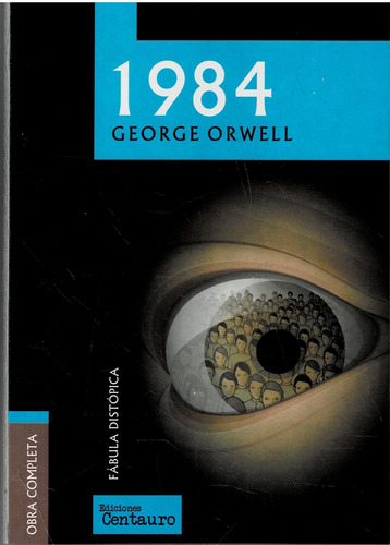 1984 - George Orwell - Centauro (Usado)