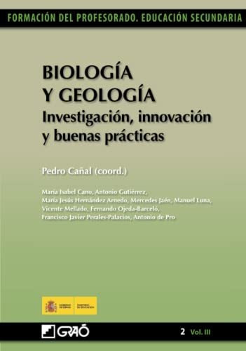 Biología Y Geología. Investigación, Innovación Y Buenas Prác