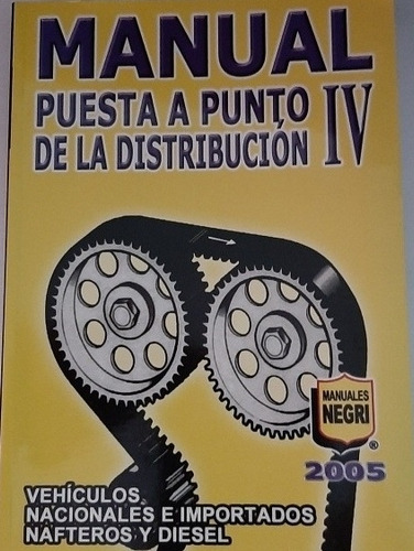 Manual Puesta A Punto De La Distribución 4 Negri