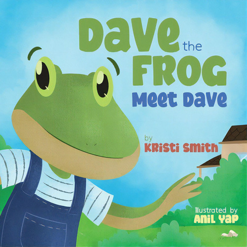 Dave The Frog - Meet Dave, De Smith, Kristi. Editorial Lightning Source Inc, Tapa Blanda En Inglés