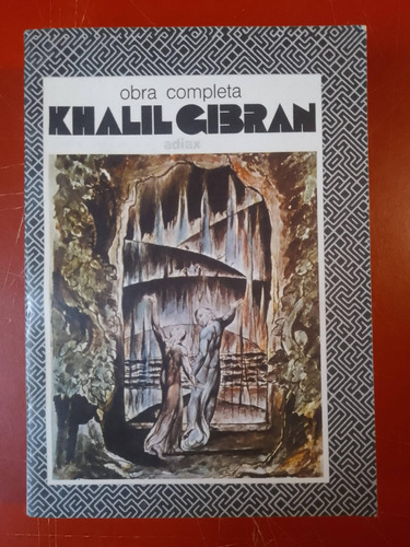 Khalil Gibran Obra Completa Tomo 2 Aidax