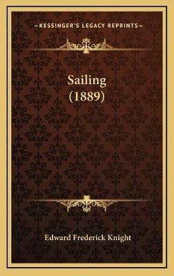 Libro Sailing (1889) - Edward Frederick Knight