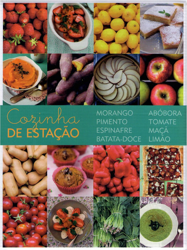 Coleção Cozinha de Estação, de Vários autores. Editora Paisagem Distribuidora de Livros Ltda., capa mole em português, 2016