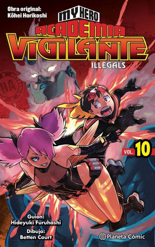 My Hero Academia Vigilante Illegals Nãâº 10, De Horikoshi, Kohei. Editorial Planeta Comic, Tapa Blanda En Español