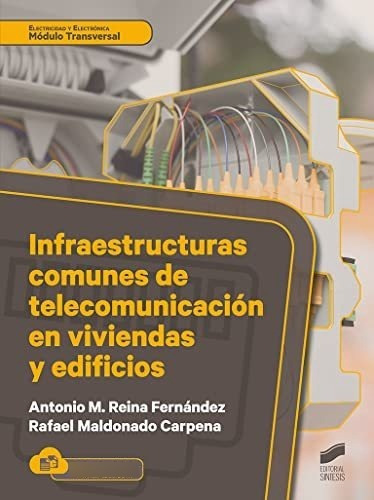 Infraestructuras Comunes De Telecomunicacion En Viviendas Y 