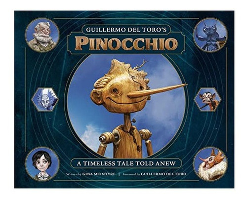Libro: Guillermo Del Toros Pinocchio: Un Cuento Co