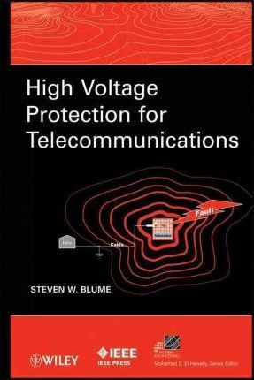 High Voltage Protection For Telecommunications - Steven W...