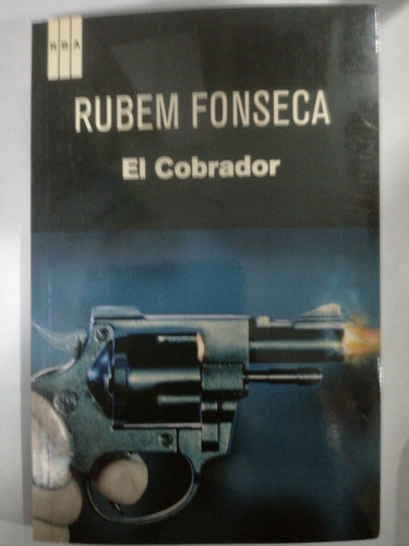 Libro El Cobrador Rubem Fonseca