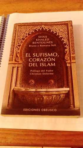 El Sufismo,  Corazón Del Islam 