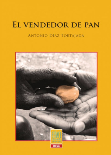 El Vendedor De Pan - Diaz Tortajada, Antonio