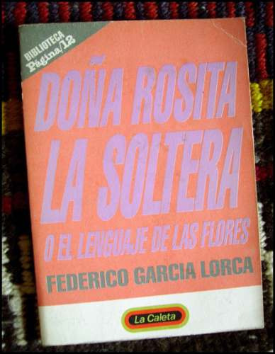 Doña Rosita La Soltera _ Federico Garcia Lorca
