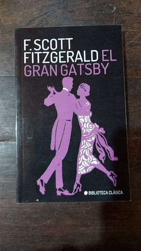 F. Scott Fitzgerald - El Gran Gatsby