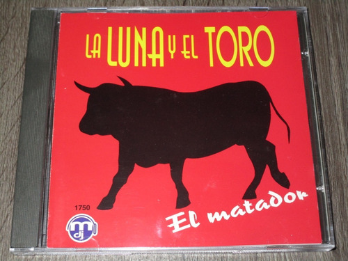 El Matador - La Luna Y El Toro 1997