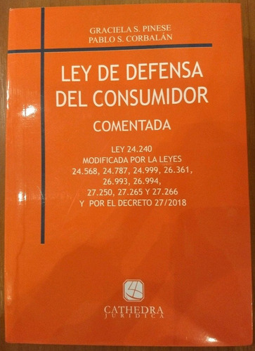 Ley De Defensa Del Consumidor  Pinese, Graciela G. Corbalan,