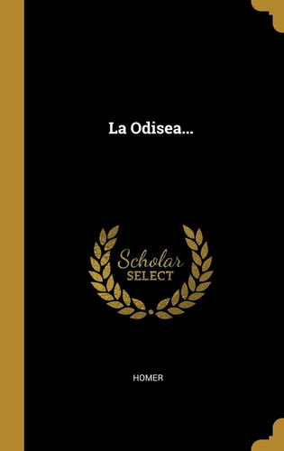 Libro:  La Odisea... (spanish Edition)