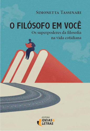 Libro Filosofo Em Voce O Superpoderes Da Filosofia De Tassin