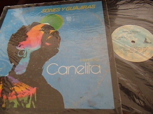 Jch- Canelita Sones Y Guajiras Guarachas Son Vintage Lp