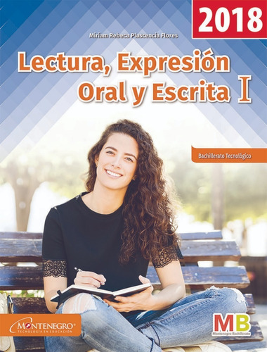 Lectura, Expresión Oral Y Escrita I Edición 2018