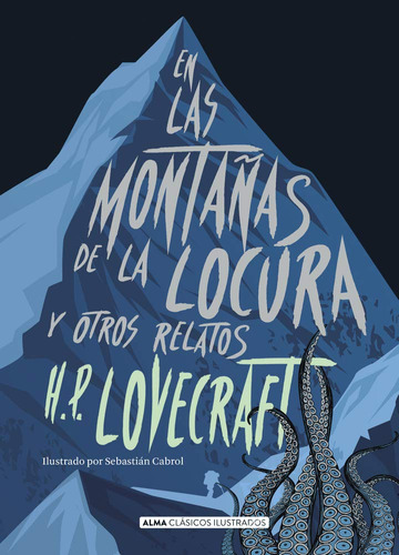 En Las Montaos De La Locura: Y Otros Relatos (clsicos Ilurst