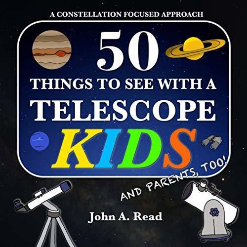 Book : 50 Things To See With A Telescope - Kids A...