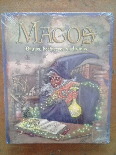 Larousse Magos Hechiceros Y Adivinos. Para Niños