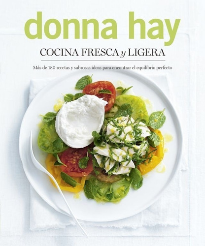 Cocina Fresca Y Ligera - Donna Hay