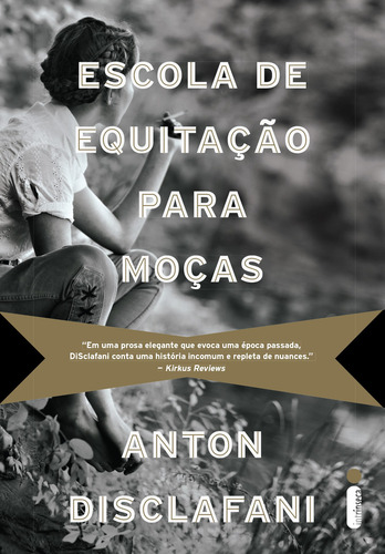 Escola de equitação para moças, de Disclafani, Anton. Editora Intrínseca Ltda., capa mole em português, 2014