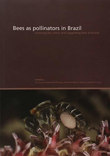 Libro Bees As Pollinators In Brasil Assessing The Status And