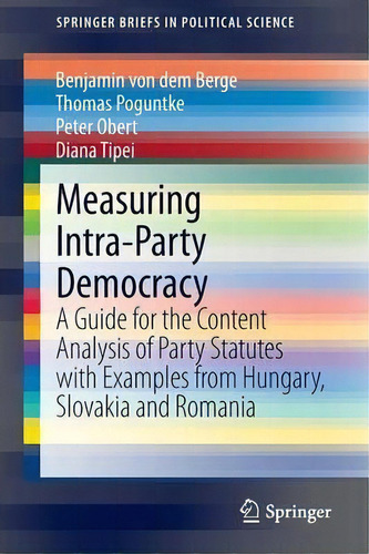 Measuring Intra-party Democracy, De Benjamin Von Dem Berge. Editorial Springer Verlag Berlin Heidelberg Gmbh Co Kg, Tapa Blanda En Inglés