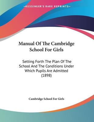Libro Manual Of The Cambridge School For Girls: Setting F...