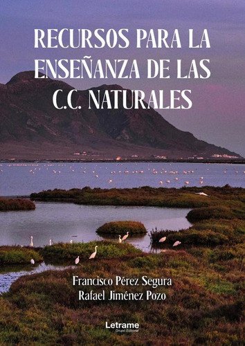 Recursos para la enseñanza de las CC.NN., de Rafael Jiménez Pozo. Editorial Letrame, tapa blanda en español, 2023