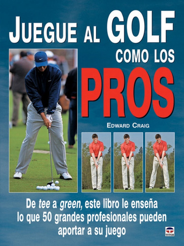 Juegue Al Golf Como Los Pros