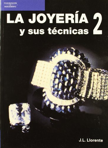 Joyeria Y Sus Tecnicas Vol,2 - Llorente,j,l,