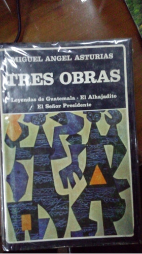 Libro  Tres Obras  Miguel Angel Asturias