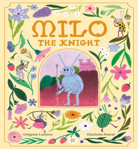 Milo The Knight, De Laforce Gregoire. Editorial Milkyway En Inglés, 2024