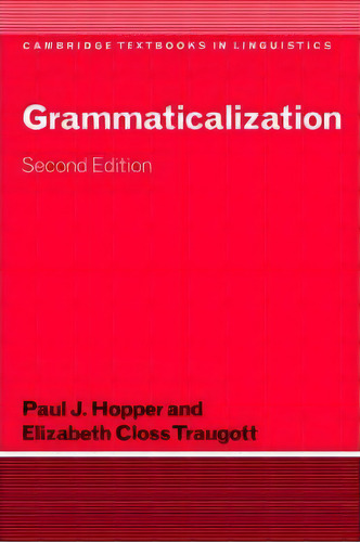 Cambridge Textbooks In Linguistics: Grammaticalization, De Paul J. Hopper. Editorial Cambridge University Press, Tapa Dura En Inglés