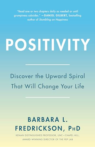 Positivity: Top-notch Research Reveals The 3-to-1 Ratio That