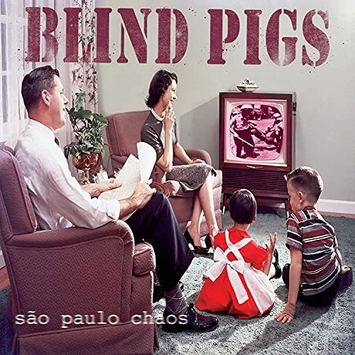 Lp Sao Paolo Chaos - Blind Pigs