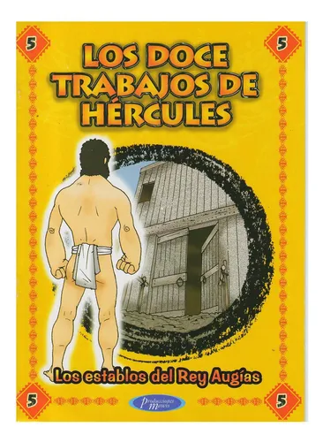 Doce Trabajos De Hercules. Los Establos Del Rey Augias