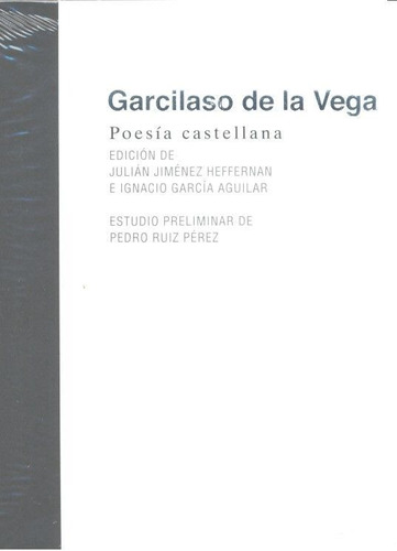 Poesia Completa Garcilaso De La Vega - De La Vega, Garcil...