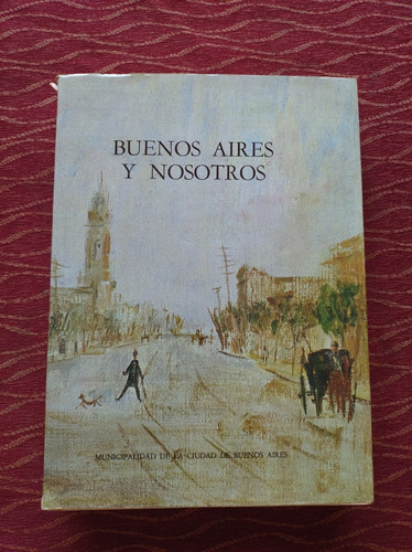 Buenos Aires Y Nosotros. 