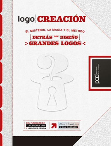 LOGO CREACIÓN, de Gardner, Bill. Editorial Parramon, tapa pasta blanda, edición 1 en español, 2014
