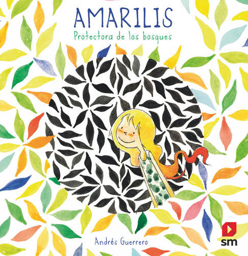 Libro Amarilis. Protectora De Los Bosques - Guerrero, And...