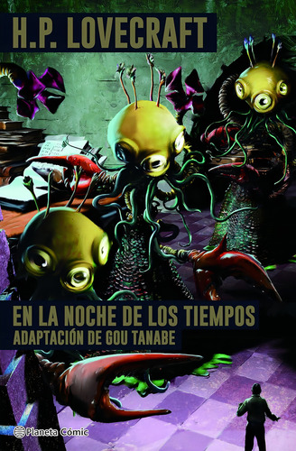 En La Noche De Los Tiempos, De H.p. Lovecraft. Editorial Planeta Cómic, Tapa Blanda, Edición 1 En Español